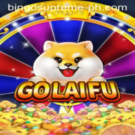 GoLaiFu: An Exciting New Era with BINGO SUPREME