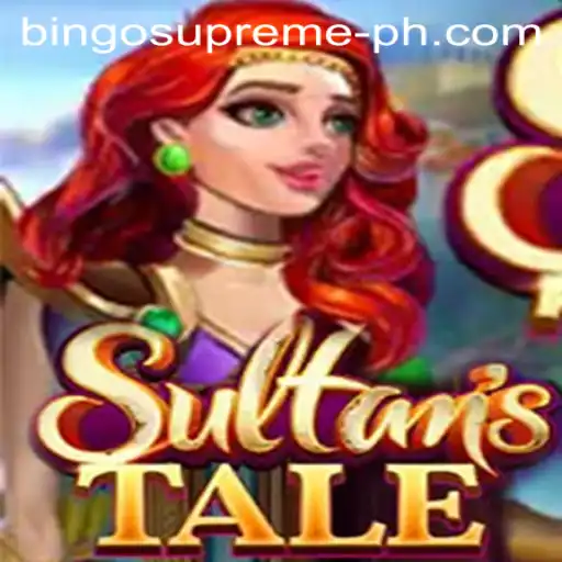 Sultanstale: Discover the Magic of BINGO SUPREME