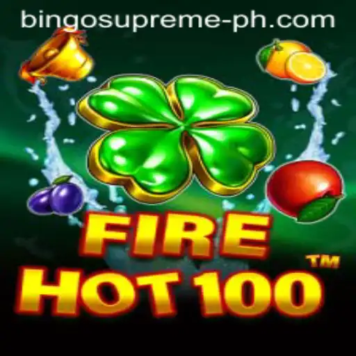 FireHot100: The Ultimate BINGO SUPREME Experience
